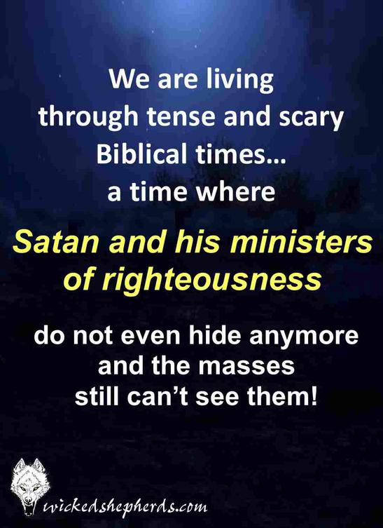 Satan and his ministers of righteousness